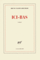 Couverture Ici-bas (Bruno Nassim Aboudrar)