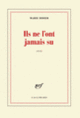 Couverture Ils ne l'ont jamais su (Marie Didier)