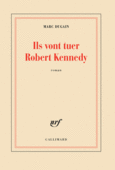 Couverture Ils vont tuer Robert Kennedy ()
