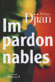 Couverture Impardonnables (Philippe Djian)