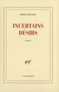 Couverture Incertains désirs ()