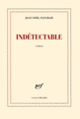 Couverture Indétectable (Jean-Noël Pancrazi)