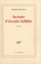 Couverture Instants d'éternité faillible (Philippe Delaveau)