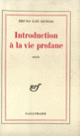 Couverture Introduction à la vie profane (Bruno Gay-Lussac)