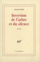 Couverture Inversion de l'arbre et du silence (Salah Stétié)