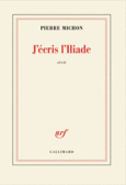 Couverture J'écris l'Iliade ()