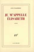 Couverture Je m'appelle Élisabeth ()