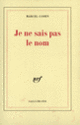 Couverture Je ne sais pas le nom (Marcel Cohen)