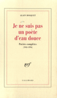 Couverture Je ne suis pas un poète d'eau douce ()