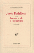 Couverture Josée Bethléem / Femme seule à l'aquarium ()