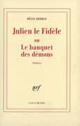 Couverture Julien le Fidèle ou Le banquet des démons ()