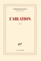 Couverture L'ablation (Tahar Ben Jelloun)