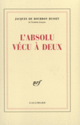 Couverture L'Absolu vécu à deux ()