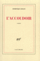 Couverture L'Accoudoir (Dominique Rolin)
