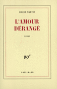 Couverture L'amour dérangé ()