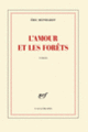 Couverture L'amour et les forêts (Éric Reinhardt)