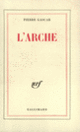 Couverture L'Arche (Pierre Gascar)