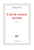 Couverture L'art de creuser un trou ()
