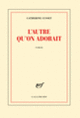 Couverture L'autre qu'on adorait (Catherine Cusset)