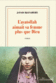 Couverture L'ayatollah aimait sa femme plus que Dieu (Javad Djavahery)