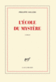 Couverture L'École du Mystère (Philippe Sollers)