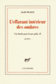 Couverture L'effarant intérieur des ombres (Alain Duault)