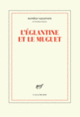 Couverture L'églantine et le muguet (Danièle Sallenave)