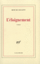 Couverture L'Éloignement (René de Ceccatty)