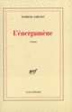 Couverture L'Énergumène (Patrick Cahuzac)