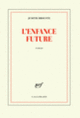 Couverture L'enfance future (Judith Brouste)
