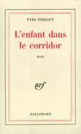 Couverture L'Enfant dans le corridor ()