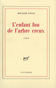 Couverture L'enfant fou de l'arbre creux ()