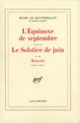 Couverture L'Equinoxe de septembre / Le Solstice de juin /Mémoire (Henry de Montherlant)