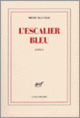 Couverture L'Escalier bleu (Henry Bauchau)