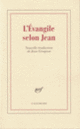 Couverture L'Évangile selon Jean (Jean Grosjean,Saint Jean)