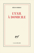 Couverture L'exil à domicile ()