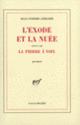 Couverture L'Exode et la nuée / La Pierre à voix (Jean-Pierre Lemaire)