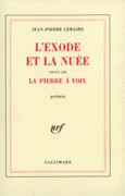 Couverture L'Exode et la nuée / La Pierre à voix ()