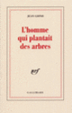 Couverture L'homme qui plantait des arbres (Jean Giono)