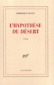 Couverture L'Hypothèse du désert (Dominique Sigaud)