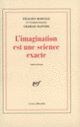 Couverture L'Imagination est une science exacte (Charles Dantzig,Félicien Marceau)