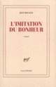 Couverture L'imitation du bonheur (Jean Rouaud)