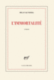 Couverture L'Immortalité (Milan Kundera)