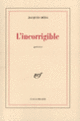 Couverture L'incorrigible (Jacques Réda)