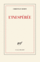 Couverture L'inespérée (Christian Bobin)