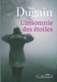 Couverture L'insomnie des étoiles (Marc Dugain)