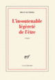 Couverture L'insoutenable légèreté de l'être (Milan Kundera)
