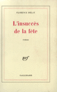 Couverture L'Insuccès de la fête ()