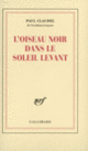 Couverture L'Oiseau noir dans le Soleil levant (Paul Claudel)