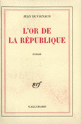 Couverture L'Or de la République ()